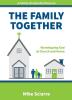 The Family Together: Worshipping God at Church and Home