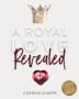 A Royal Love Revealed: My Journey from Sorrow to God's Heart