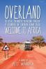 Overland: Welcome to Africa