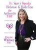 Dr. Savvy Speaks: Release and Redefine the Authentic You