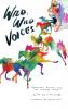 Wild Wild Voices: Everyday Rhymes for the Untamed Minds