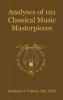 Analyses of 101 Classical Music Masterpieces