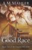 The Good Race: 1 (Grayson Falls)