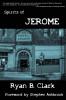 Spirits of Jerome: A Work of Speculative Fiction