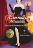 Eternally Artemisia: Some loves like some women are timeless.