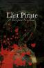 The Last Pirate: A Tale from Neverland