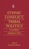 Ethnic Conflict Tribal Politics