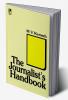 THE JOURNALIST'S HANDBOOK