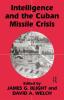 Intelligence and the Cuban Missile Crisis