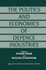 Politics and Economics of Defence Industries