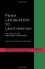 From Legislation to Legitimation