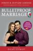 Bulletproof Marriage - English Edition: Shielding Your Marriage Against Divorce