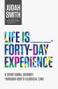 Life Is _____ Forty-Day Experience: A Devotional Journey Through God's Illogical Love