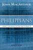 Philippians: Christ the Source of Joy and Strength (MacArthur Bible Studies)