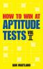 How to Win at Aptitude Tests Vol II