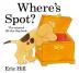 Where's Spot? : Spot Lift the Flap