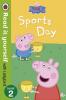 Peppa Pig Sports Day - Read it yourself with Ladybird Level 2 by NA