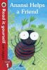 Anansi Helps a Friend: Read it yourself with Ladybird