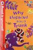 Tinga Tinga Tales: Why Elephant Has a Trunk - Read it Yourself with Ladybird (Level1)