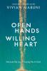 Open Hands, Willing Heart