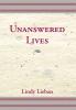 Unanswered Lives