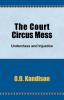 The Court Circus Mess