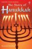 THE STORY OF HANUKKAH