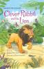 CLEVER RABBIT AND THE LION