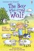 THE BOY WHO CRIED WOLF