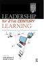 Leadership for 21st Century Learning