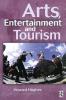 Arts Entertainment and Tourism