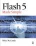 Flash 5 Made Simple