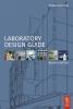 Laboratory Design Guide