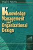 Knowledge Management and Organizational Design