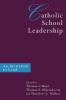 Catholic School Leadership