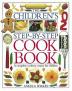 Children's Step-By-Step Cookbook