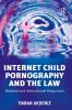 Internet Child Pornography and the Law