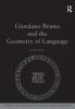 Giordano Bruno and the Geometry of Language