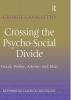 Crossing the Psycho-Social Divide