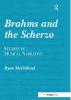 Brahms and the Scherzo