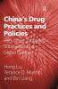 China's Drug Practices and Policies