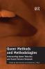 Queer Methods and Methodologies