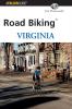 Road Biking (TM) Virginia (Road Biking Series)