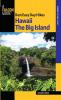 Best Easy Day Hikes Hawaii: The Big Island: The Big Island First Edition (Best Easy Day Hikes Series)