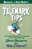 Allen & Mike's Really Cool Telemark Tips Revised and Even Better!