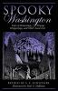 Spooky Washington