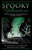 Spooky Yellowstone: Tales Of Hauntings Strange Happenings And Other Local Lore