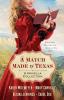 A Match Made in Texas 4–in–1 – A Novella Collection