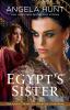 Egypt`s Sister – A Novel of Cleopatra (The Silent Years)