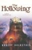 The Hollowing: A Novel of the Mythago Cycle: 3